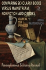 Image for Comparing Scholarly Books versus Mainstream Nonfiction Audiobooks