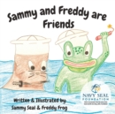 Image for Sammy &amp; Freddy Are Friends