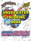 Image for Underwater Coloring Book : The Magic of Color