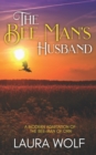 Image for The Bee Man&#39;s Husband