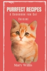 Image for Purrfect Recipes : A Cookbook for Cat Cuisine