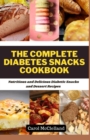 Image for The complete diabetes snacks Cookbook