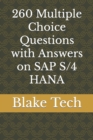 Image for 260 Multiple Choice Questions with Answers on SAP S/4 HANA