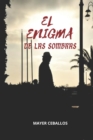 Image for &quot;El Enigma de Las Sombras&quot;