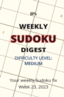 Image for Bp&#39;s Weekly Sudoku Digest - Difficulty Medium - Week 23, 2023