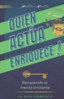 Image for Quien actua enriquece