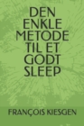 Image for Den Enkle Metode Til Et Godt Sleep