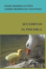 Image for Sucedio en el Pisuerga