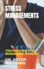 Image for Stress Managements : Techniques for Managing Stress