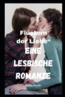 Image for Flustern der Liebe&quot; Eine lesbische Romanze