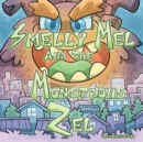 Image for Smelly Mel and the Monstrous Zell