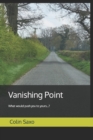 Image for Vanishing Point : What would push you to yours...?