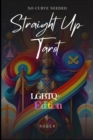Image for Straight Up Tarot - no Curve Needed : LGBTQ+ Edition