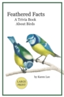 Image for Feathered Facts A Trivia Book About Birds