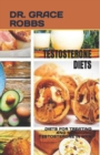 Image for Testosterone Diets : Diets for Treating and Managing Testosterone in Men