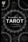 Image for Straight Up Tarot : No Curves Needed