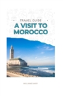 Image for Travel Guide : A Visit to Morocco