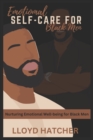 Image for Emotional Self-Help for Black Men