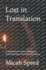Image for Lost in Translation : A collection of works seeking an understanding of human experiences