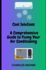 Image for A Comprehensive Guide to Fixing Your Air Conditioning