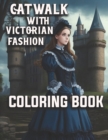 Image for Catwalk With Victorian Fashion, Coloring Book, Fantasy And Medieval Vibe, Castles