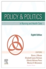 Image for Policy &amp; Politics in Nursing and Health Care