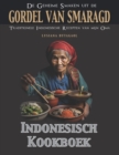 Image for De Geheime Smaken van de Gordel van Smaragd : Traditionele Indonesische Recepten van mijn Oma