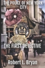 Image for The Police of New York City : The First Detective