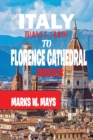 Image for Italy travel guide to Florence cathedral 2023
