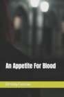 Image for An Appetite For Blood