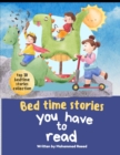 Image for Bed time Stories you have to read : Top 10 Bed time stories for kids to read