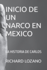 Image for Inicio de Un Narco En Mexico