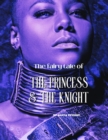 Image for THE FAIRYTALE of THE PRINCESS &amp; THE KNIGHT