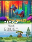 Image for Ziggy The Zebra