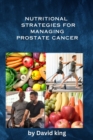 Image for Nutritional Strategies for Managing Prostate Cancer
