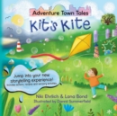 Image for Adventure Town Tales - Kit&#39;s Kite