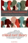 Image for Critical Race Theory Explained : Critical Race Theory And Social Justice