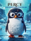 Image for &quot;Percy&quot; The penguin who loved the sun