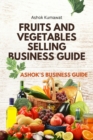 Image for Fruits and Vegetables Selling Business Guide