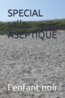 Image for SPECIAL salle ASEPTIQUE