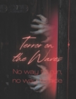 Image for Terror on the Waves &quot;No way to run, no way to hide.&quot;