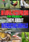 Image for 80 Animal Facts for Kids to Teach Them About Interesting Animals
