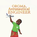 Image for Oroma, Aeronautical Engineer