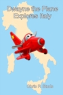 Image for Dwayne the Plane Explores Italy