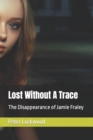 Image for Lost Without A Trace