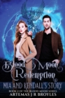 Image for Blood Moon Redemption : Mia and Kendall&#39;s Story