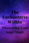 Image for The Enchantress Within