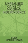 Image for Unrealised Gains of Nigerian Independence