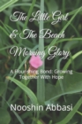 Image for The Little Girl &amp; The Beach Morning Glory