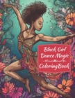 Image for Black Girl Dance Magic Coloring Book